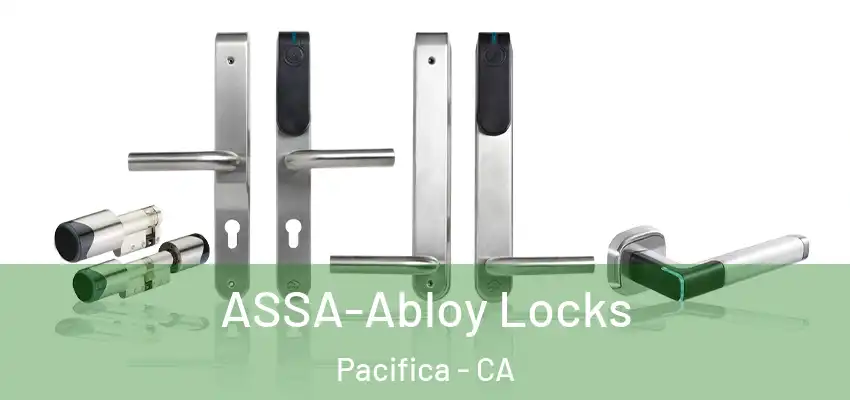  ASSA-Abloy Locks Pacifica - CA