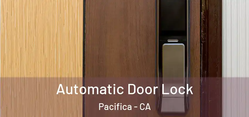 Automatic Door Lock Pacifica - CA