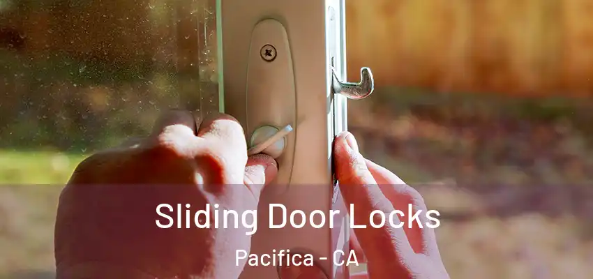  Sliding Door Locks Pacifica - CA
